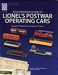 Authoritative Guide to Lionels Postwar Operating Cars (Paperback)
