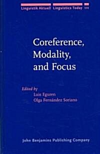 Coreference, Modality, and Focus (Hardcover, 111th)