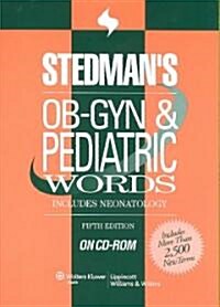 Stedmans Ob-gyn and Pediatrics Words (CD-ROM, 5 Rev ed)