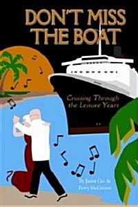 Dont Miss the Boat (Paperback)