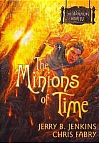 The Minions of Time (Paperback)