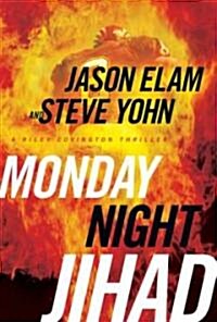 Monday Night Jihad (Hardcover)