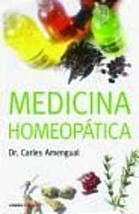 Medicina homeopatica/ Homeopathic Medicine (Hardcover)