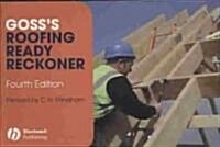 Gosss Roofing Ready Reckoner : Metric Cutting and Sizing Tables for Timber Roof Members (Paperback, 4 Rev ed)