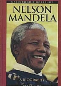 Nelson Mandela: A Biography (Hardcover)