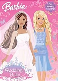 Wedding Bells (Barbie) [With Stickers] (Paperback)