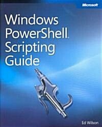 Windows PowerShell Scripting Guide (Paperback, CD-ROM)