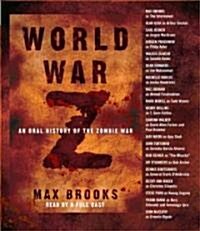 World War Z: An Oral History of the Zombie War (Audio CD)