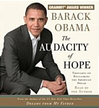 The Audacity of Hope: Thoughts on Reclaiming the American Dream (Audio CD, Abridged)