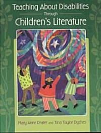 Teaching About Disabilities Through Childrens Literature (Paperback)