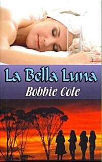 La Bella Luna (Paperback)