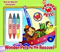 Wonder Pets to the Rescue! (Board Book, ACT)