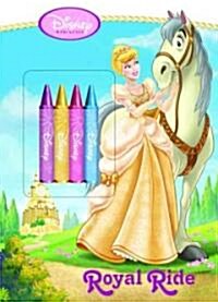 Royal Ride [With Crayons] (Paperback)