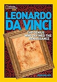 World History Biographies: Leonardo Da Vinci: The Genius Who Defined the Renaissance (Paperback)