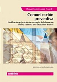 Comunicacion Preventiva/ Preventive Communication (Hardcover)