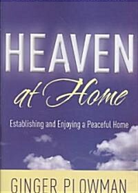 Heaven at Home (Paperback)