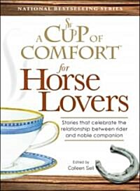 A Cup of Comfort for Horse Lovers (Paperback)