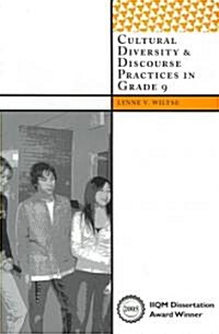 Cultural Diversity & Discourse Practices in Grade 9 (Paperback)