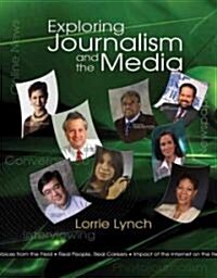 Exploring Journalism and the Media [With CDROM] (Paperback)