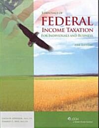 Essentials of Federal Income Taxation for Individuals and Business 2008 (Paperback)