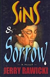 Sins & Sorrow (Hardcover)