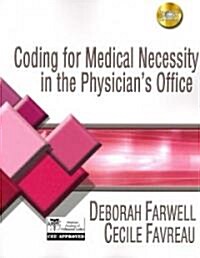 Coding for Medical Necessity in the Physicians Office: An In-Depth Approach to Record Abstracting [With CDROM] (Paperback)