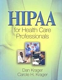 HIPAA for Health Care Professionals (Paperback)