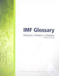 IMF glossary : English-French-Spanish 7th ed