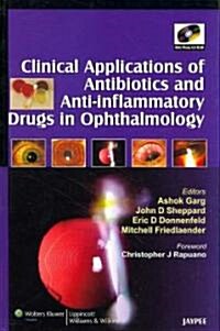 Clinical Applications of Antibiotics and Anti-Inflammatory Drugs in Ophthalmology (Hardcover)