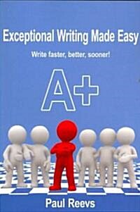 Exceptional Writing Made Easy (Paperback)