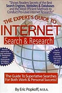 The Experts Guide to Internet Research (Paperback)