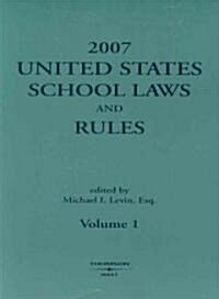 2007 United States School Laws and Rules (Paperback)