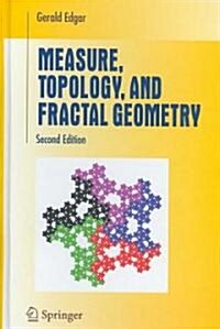 Measure, Topology, and Fractal Geometry (Hardcover, 2)