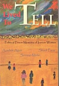 We Lived to Tell (Paperback)