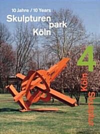 Skulpture Park Koln 4 (Paperback, Bilingual)