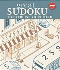 Great Sudoku to Exercise Your Mind (Paperback, Spiral)