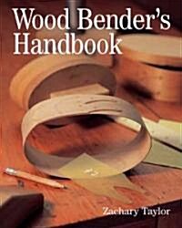 Wood Benders Handbook (Paperback)