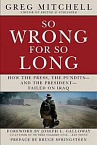 So Wrong for So Long (Paperback)