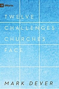 12 Challenges Churches Face (Hardcover, Redesign)
