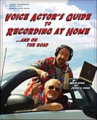 [중고] Voice Actors Guide to Recording at Home and on the Road (Paperback, 2)