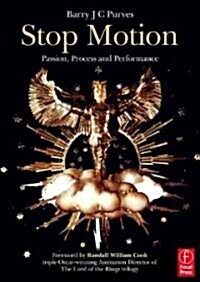 Stop Motion: Passion, Process and Performance (Paperback)
