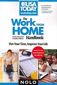 Work from Home Handbook: Flex Your Time, Improve Your Life (Paperback)