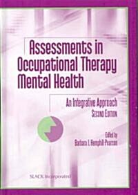Assessments in Occupational Therapy Mental Health (Hardcover, 1st)