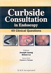 Curbside Consultation in Endoscopy (Paperback, 1st)