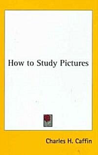 How to Study Pictures (Hardcover)