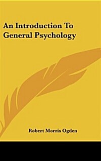 An Introduction to General Psychology (Hardcover)