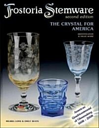 Fostoria Stemware (Hardcover, 2nd, Revised)