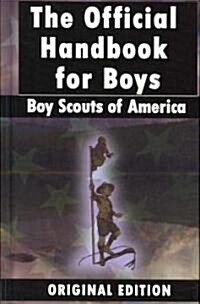 Boy Scouts of America: The Official Handbook for Boys (Hardcover)