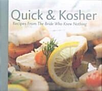 Quick & Kosher (Hardcover)