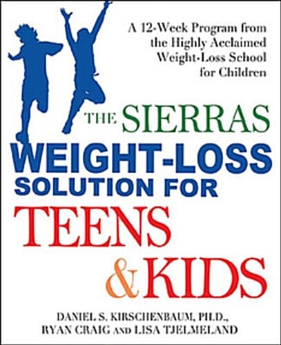 The Sierras Weight-Loss Solution for Teens and Kids (Hardcover)